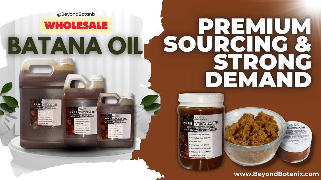 WHOLESALE Batana Oil from Beyond Botanix