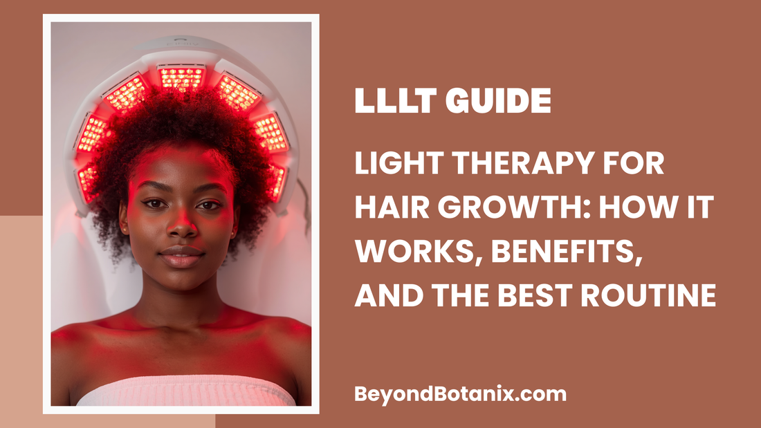 Red Light Therapy for Hair Growth: How It Works, Benefits, and the Best Routine (LLLT Guide)