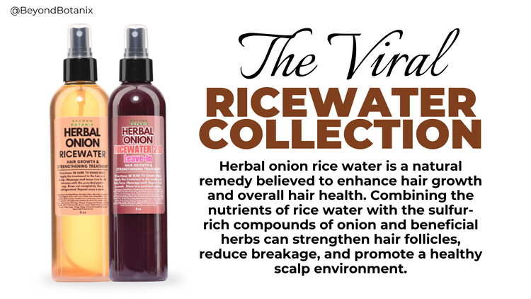 Herbal Onion Ricewater Collection