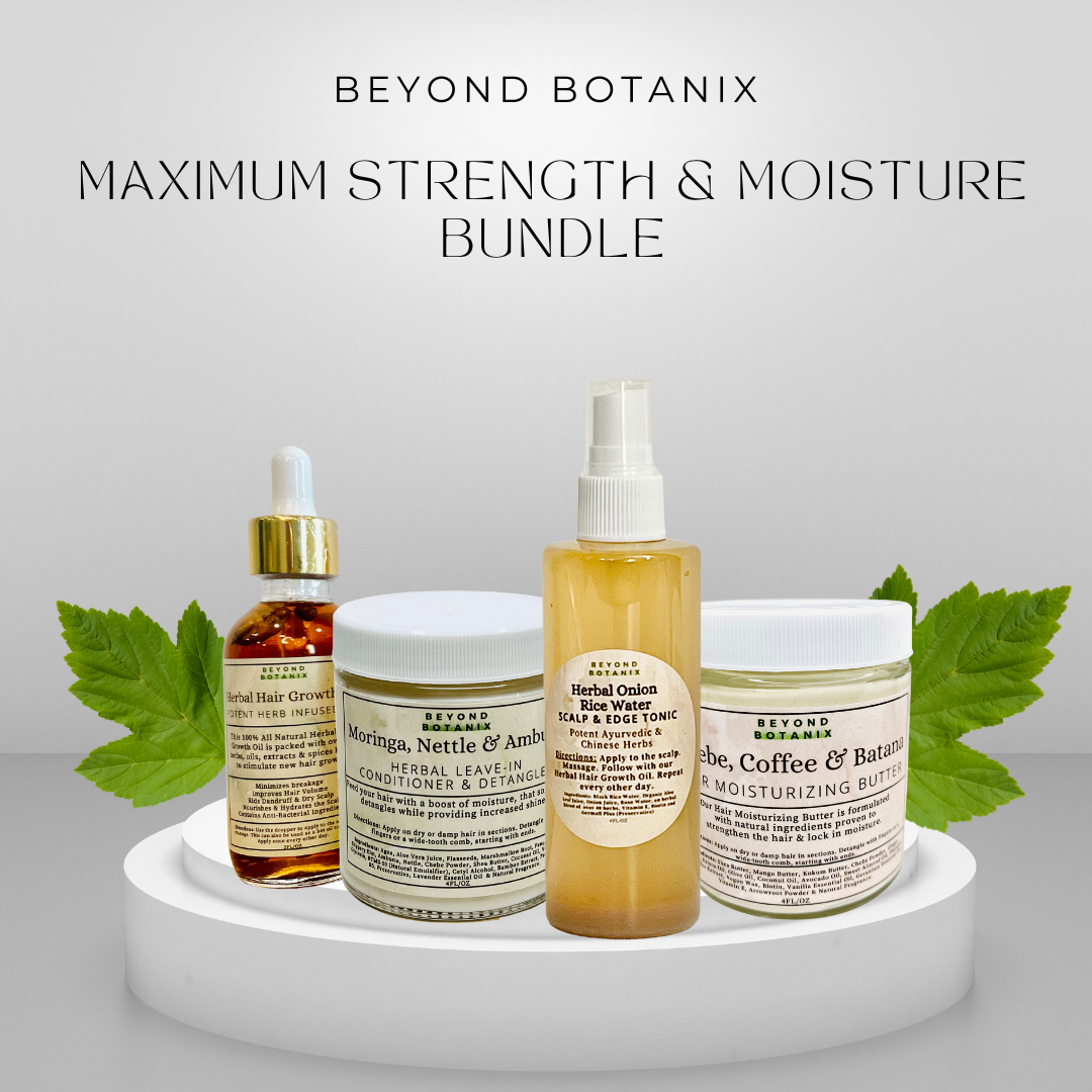 The Maximum Strength & Moisture "Bundle"