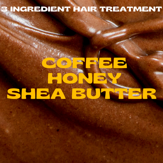 The Intense Moisture, Hydration & Hair Growth DUO (Coffee, Honey & Shea Butter)